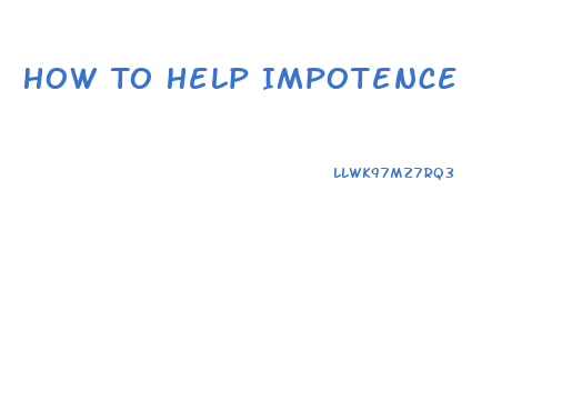 How To Help Impotence