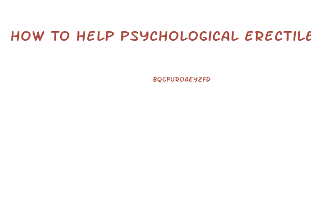 How To Help Psychological Erectile Dysfunction