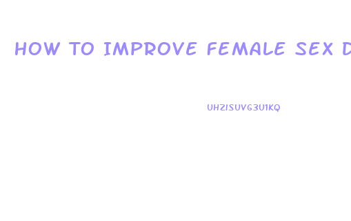 How To Improve Female Sex Drive