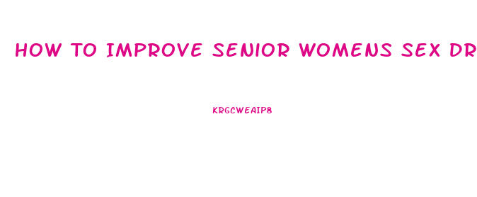 How To Improve Senior Womens Sex Drive