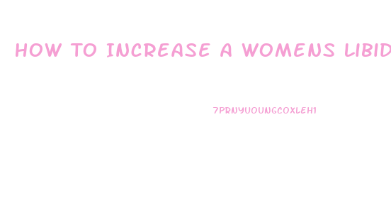 How To Increase A Womens Libido