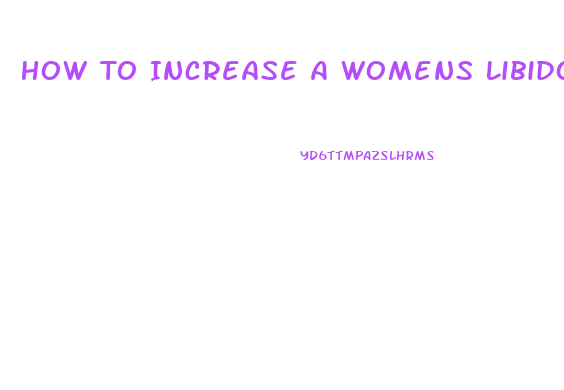 How To Increase A Womens Libido