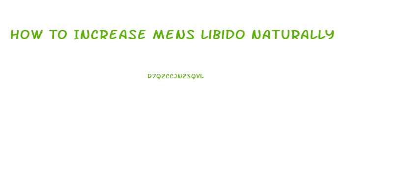 How To Increase Mens Libido Naturally