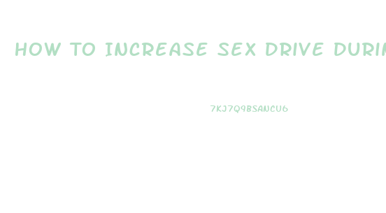 How To Increase Sex Drive During Pregnancy