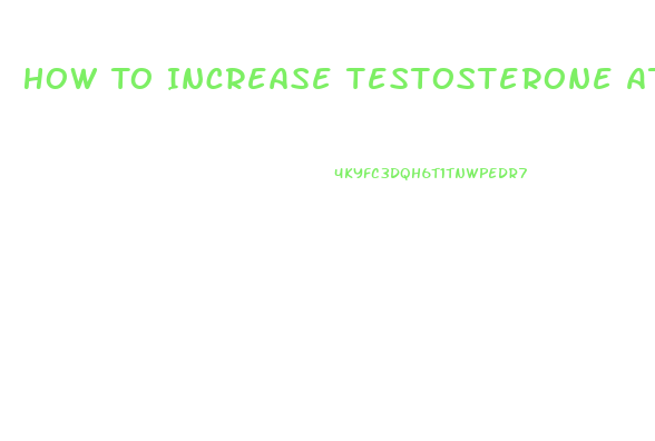 How To Increase Testosterone At 40