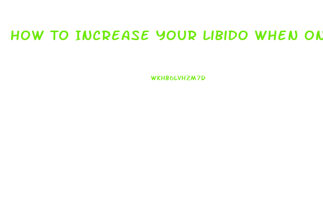 How To Increase Your Libido When On Antidepressants