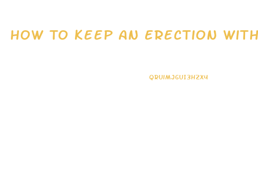 How To Keep An Erection With Ed From Blood Pressure Pills