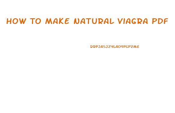 How To Make Natural Viagra Pdf