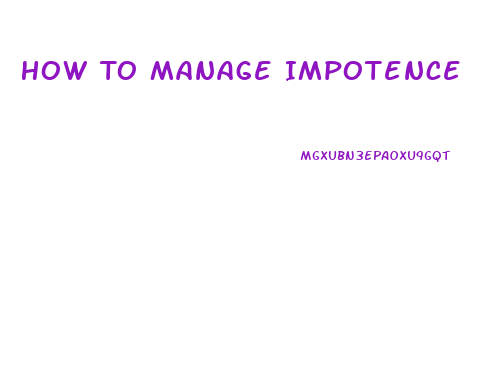 How To Manage Impotence