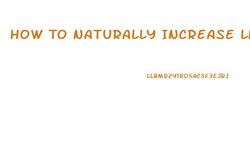 How To Naturally Increase Libido In Woman