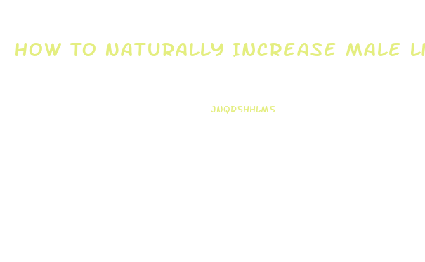 How To Naturally Increase Male Libido