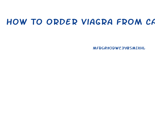 How To Order Viagra From Canada