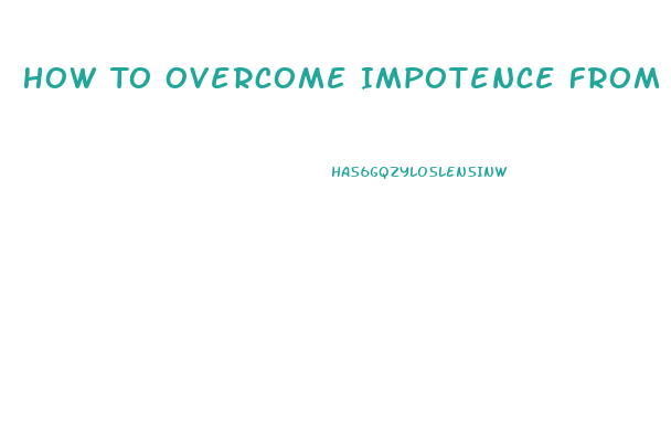 How To Overcome Impotence From Depression