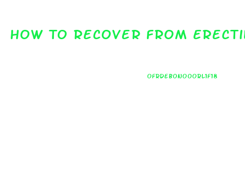 How To Recover From Erectile Dysfunction