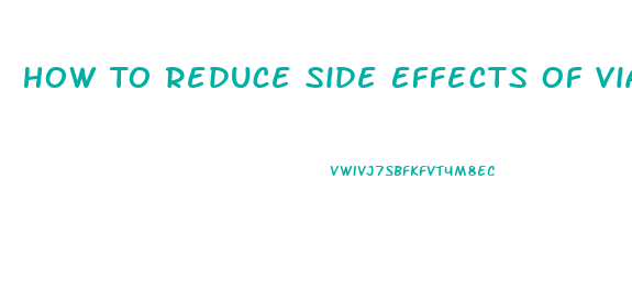 How To Reduce Side Effects Of Viagra