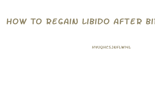 How To Regain Libido After Birth Control