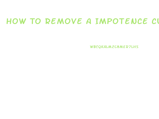 How To Remove A Impotence Curse Put In You