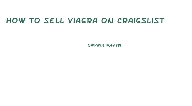 How To Sell Viagra On Craigslist