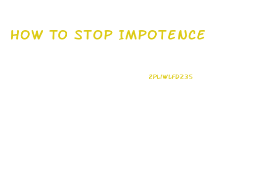 How To Stop Impotence