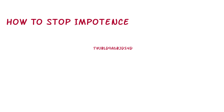 How To Stop Impotence