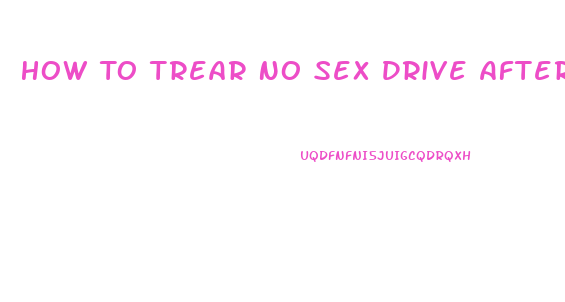 How To Trear No Sex Drive After Menopause