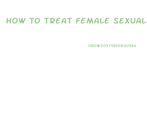 How To Treat Female Sexual Dysfunction