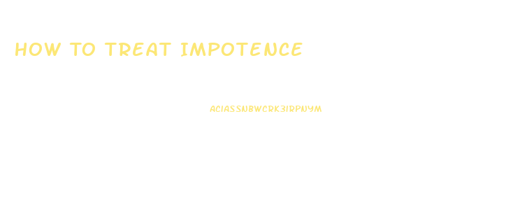 How To Treat Impotence