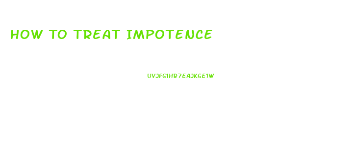 How To Treat Impotence