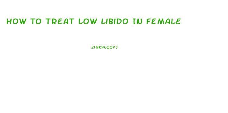 How To Treat Low Libido In Female