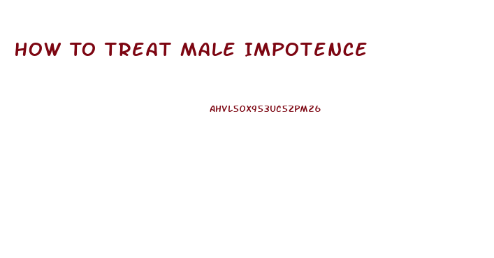 How To Treat Male Impotence