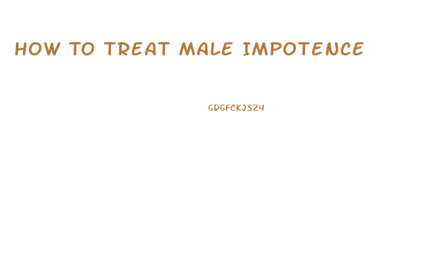 How To Treat Male Impotence