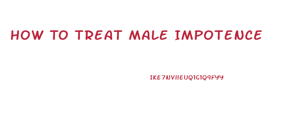 How To Treat Male Impotence