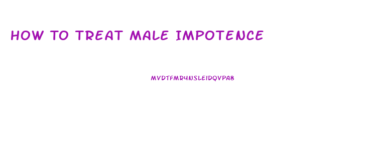 How To Treat Male Impotence