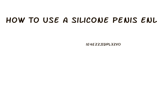 How To Use A Silicone Penis Enlarger After Pump Use