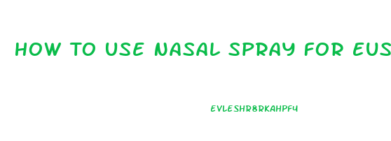 How To Use Nasal Spray For Eustachian Tube Dysfunction