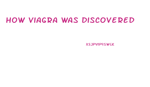 How Viagra Was Discovered