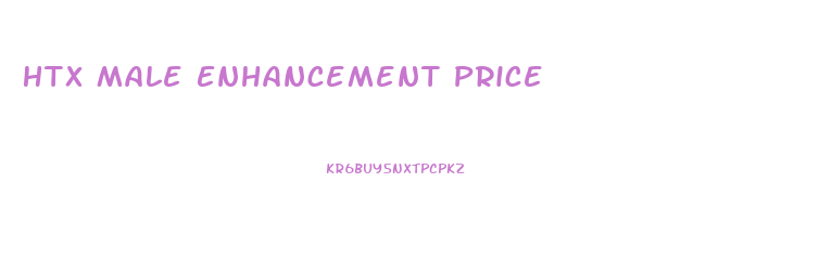 Htx Male Enhancement Price