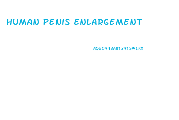 Human Penis Enlargement
