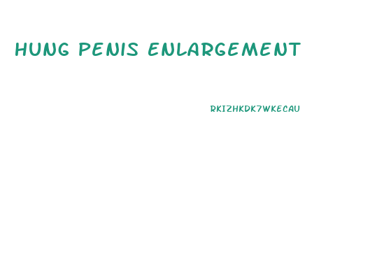 Hung Penis Enlargement