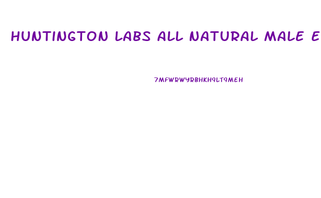 Huntington Labs All Natural Male Enhancement