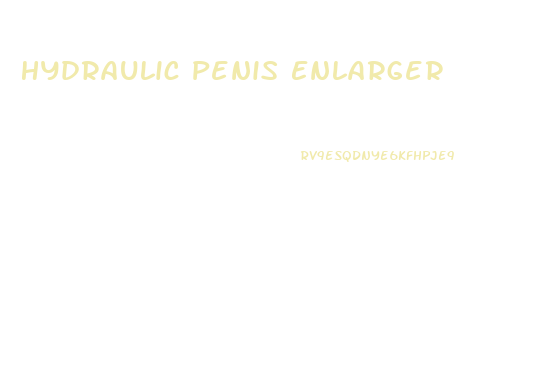 Hydraulic Penis Enlarger