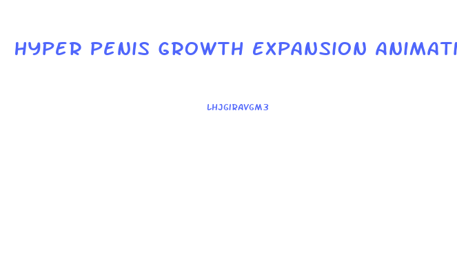 Hyper Penis Growth Expansion Animation