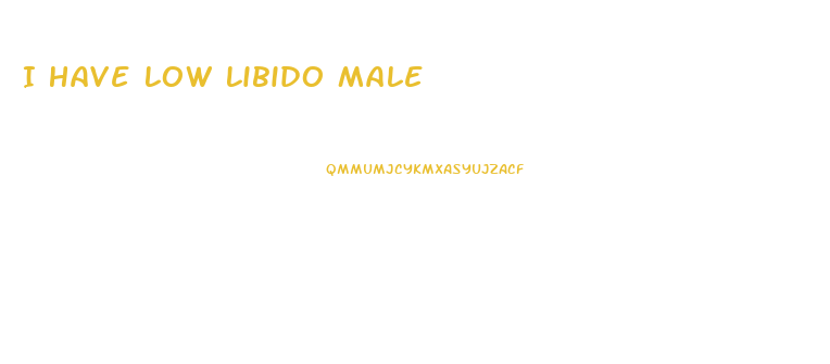 I Have Low Libido Male