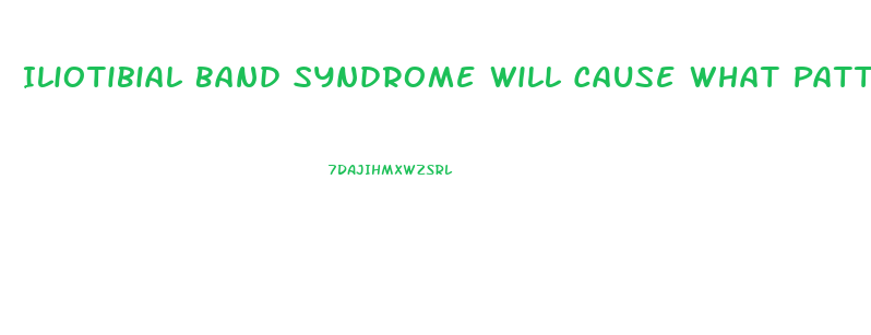 Iliotibial Band Syndrome Will Cause What Pattern Dysfunction During Gait Cycle