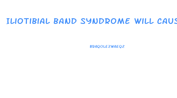 Iliotibial Band Syndrome Will Cause What Pattern Dysfunction During Gait Cycle