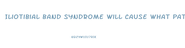 Iliotibial Band Syndrome Will Cause What Pattern Dysfunction During Gait Cycle