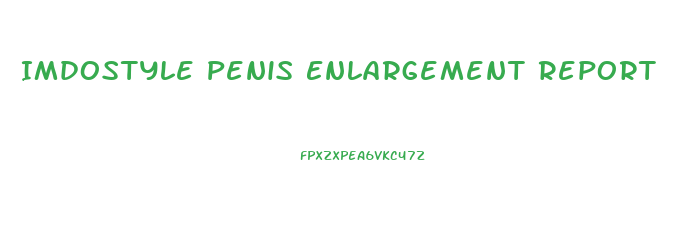 Imdostyle Penis Enlargement Report