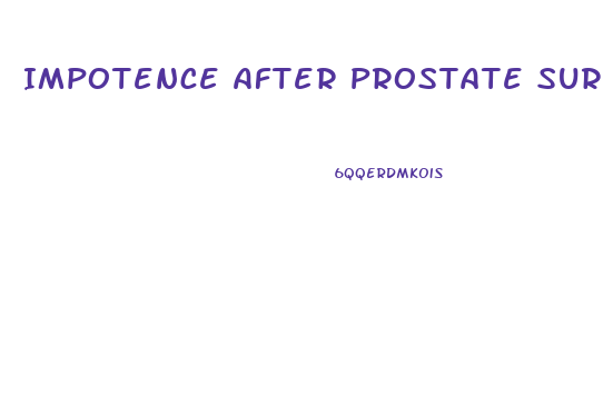 Impotence After Prostate Surgery What Nerve