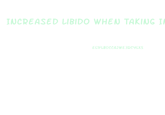 Increased Libido When Taking Insulin