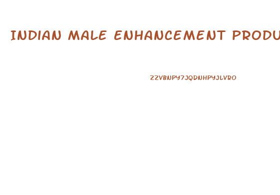 Indian Male Enhancement Products